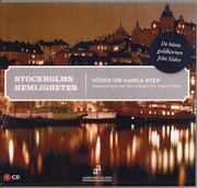 Stockholms hemligheter : s�der om Gamla Stan (ljudbok)