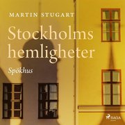 Stockholms hemligheter: Sp�khus (mp3-bok)
