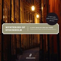 Mysteries of Stockholm : the old town (ljudbok)