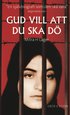 Gud vill att du ska d�