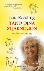T�nd dina stj�rn�gon : vad barn har l�rt mig (pocket)