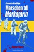 Svenska frivilliga. Marschen till M�rk�j�rvi