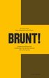 Brunt! : nationalistisk & nazistisk mobilisering i v�r n�rmaste omv�rld under efterkrigstiden