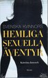 Svenska kvinnors hemliga sexuella �ventyr