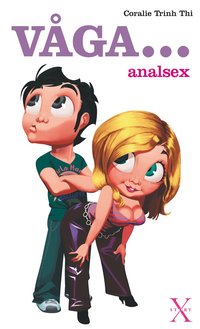V�ga ... analsex (inbunden)