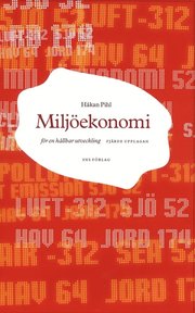 Milj�ekonomi f�r en h�llbar utveckling (h�ftad)