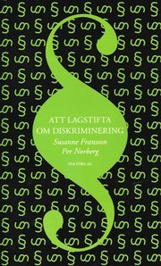 Att lagstifta om diskriminering (h�ftad)