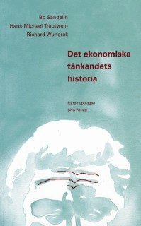 Det ekonomiska t�nkandets historia (h�ftad)
