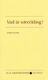 Vad �r utveckling?