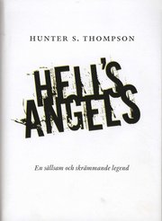 Hells Angels : en s�llsam och skr�mmande legend (inbunden)