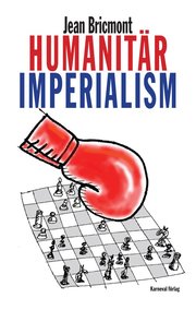 Humanit�r imperialism (h�ftad)