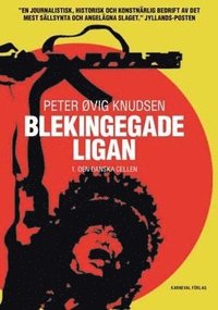 Blekingegadeligan 1. Den danska cellen (inbunden)