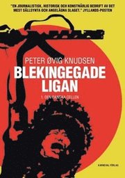 Blekingegadeligan 1. Den danska cellen (inbunden)