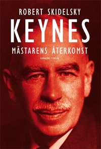 Keynes : m�starens �terkomst (inbunden)