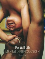 Mentaliseringsboken (inbunden)