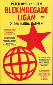 Blekingegadeligan 2. Den h�rda k�rnan (pocket)