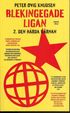 Blekingegadeligan 2. Den h�rda k�rnan