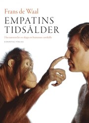 Empatins tids�lder : hur naturen l�r oss skapa ett humanare samh�lle (inbunden)