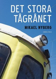 Det stora t�gr�net (inbunden)