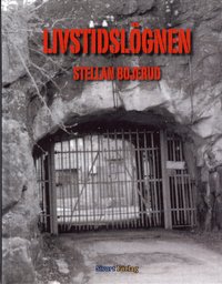 Livstidsl�gnen (inbunden)