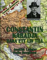 Constantin Karadja : bara ett liv till (pocket)