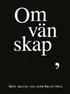 Om v�nskap