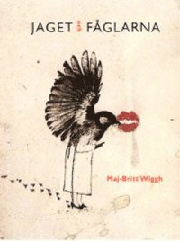 Jaget och f�glarna (h�ftad)