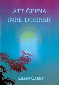 Att �ppna inre d�rrar (inbunden)