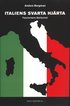 Italiens svarta hj�rta : fascismens �terkomst