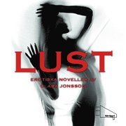 Lust : erotiska noveller (ljudbok)
