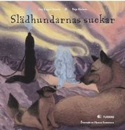 Sl�dhundarnas suckar (inbunden)