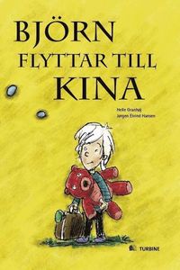 Bj�rn flyttar till Kina (inbunden)