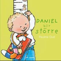 Daniel blir st�rre (inbunden)