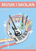 Musik i skolan Sngbok rskurs 1-3