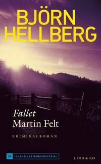 Fallet Martin Felt (inbunden)