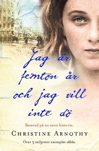 Jag �r femton �r och jag vill inte d� (pocket)