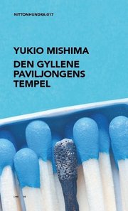 Den gyllene paviljongens tempel (inbunden)