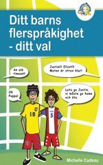 Ditt barns flerspr�kighet : ditt val (h�ftad)
