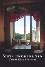 Sista undrens tid (h�ftad)