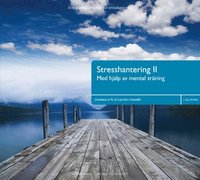 Stresshantering II : fem tr�ningsprogram (ljudbok)