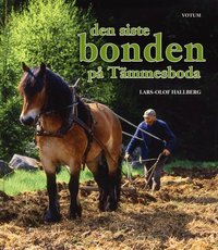 Den siste bonden p� T�mmesboda (inbunden)