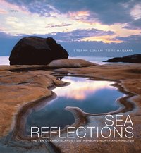 Sea Reflections : the ten cker islands - Gothenburg north archipelago