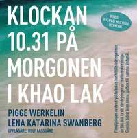 Klockan 10.31 p� morgonen i Khao Lak (mp3-bok)