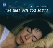 Inre lugn och god s�mn! (mp3-bok)