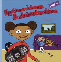 UppfinnarJohanna & skr�mselmaskinen (inbunden)