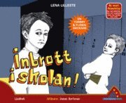 Inbrott i skolan (kartonnage)