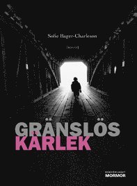 Gr�nsl�s k�rlek (h�ftad)