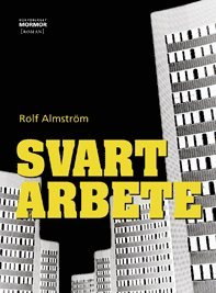 Svart arbete (h�ftad)