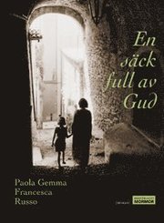 En s�ck full av Gud (h�ftad)