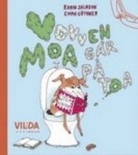 Vovven Moa g�r p� toa (inbunden)